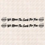 Closeup of Volvo Truck Window Sticker, We Move the Earth for You