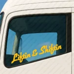 Yellow Liftin & Shiftin Truck Window Sticker