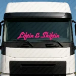 Fuchsia Liftin & Shiftin Truck Windshield Sticker