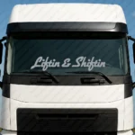 Silver Liftin & Shiftin Truck Windshield Sticker